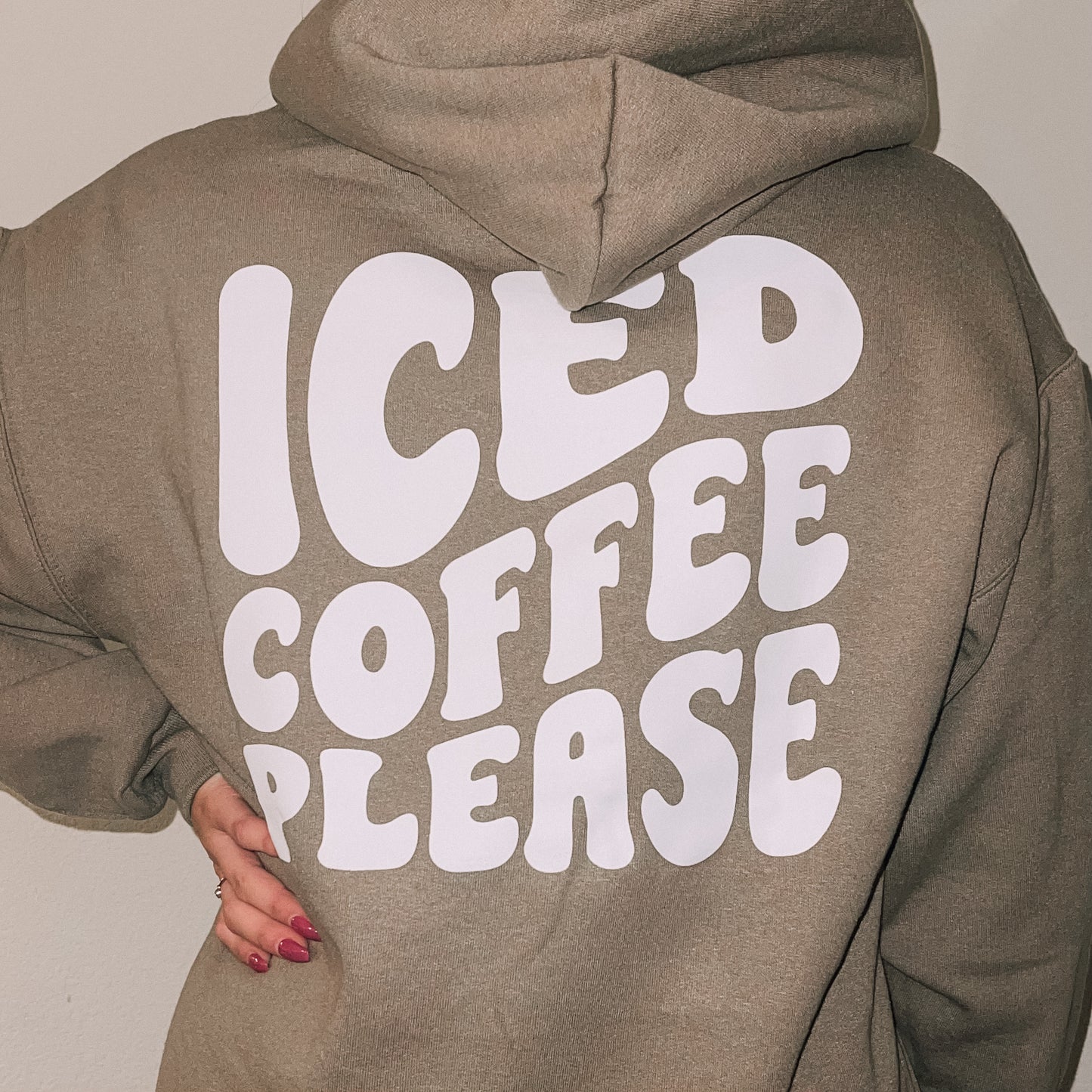 Iced coffee please hoodie